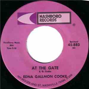 Edna Gallmon Cooke - At The Gate / Poor Me