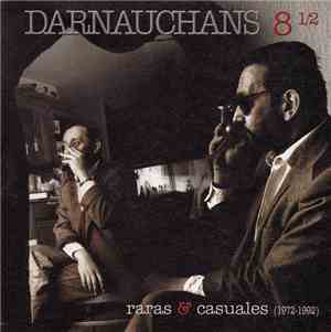 Eduardo Darnauchans - Raras & Casuales