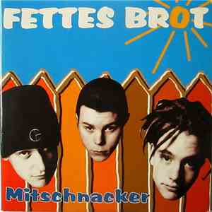 Fettes Brot - Mitschnacker