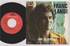 Franc Landi - Vim Te Buscar / Quando Brilha A Lua