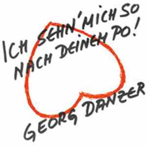 Georg Danzer - Ich Sehn' Mich So Nach Deinem Po