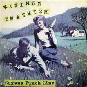 Guyana Punch Line - Maximum Smashism