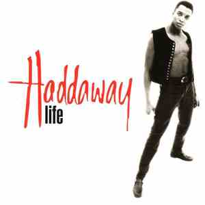 Haddaway - Life