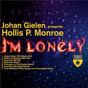 Johan Gielen Presents: Hollis P. Monroe - I'm Lonely