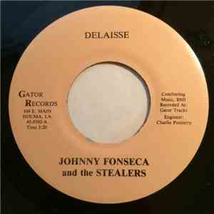 Johnny Fonseca And The Stealers - Delaisse / Je Veux Mon Aller