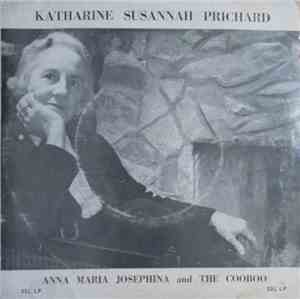 Katharine Susannah Prichard - Anna Maria Josephina And The Cooboo
