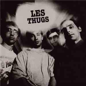 Les Thugs - As Happy As Possible