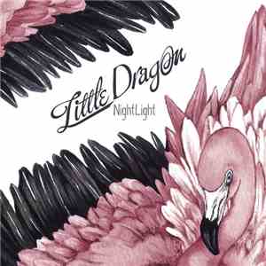 Little Dragon - NightLight