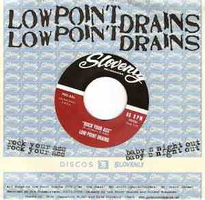 Low Point Drains - Rock Your Ass