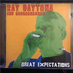 Ray Daytona & Googoobombos - Great Expectations