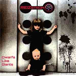 Reizstrom - Dwarfs Like Giants