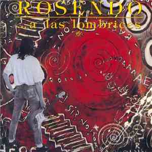 Rosendo - ... A Las Lombrices