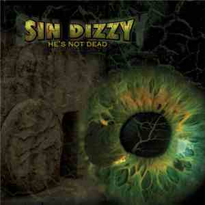 Sin Dizzy - He's Not Dead