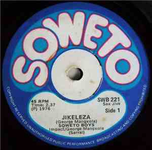 Soweto Boys - Jikeleza / Woza Sibali