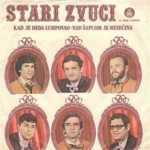 Stari Zvuci - Kad Je Deda Lumpovao / Nad Šapcom Je Mesečina