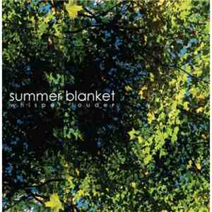 Summer Blanket - Whisper Louder