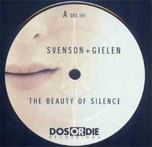 Svenson + Gielen - The Beauty Of Silence