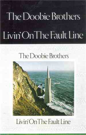 The Doobie Brothers - Livin' On The Fault Line