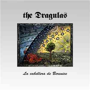 The Dragulas - La Cabellera de Berenice