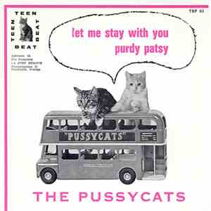 The Pussycats - Let Me Stay With You