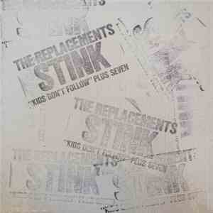 The Replacements - Stink (