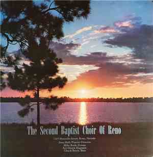 The Second Baptist Choir Of Reno - The Second Baptist Choir Of Reno
