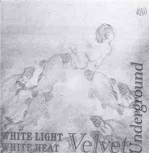 The Velvet Underground - White Light White Heat