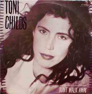 Toni Childs - Don't Walk Away
