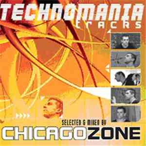 Various - Technomania Tracks - Mixed By Chicago Zone