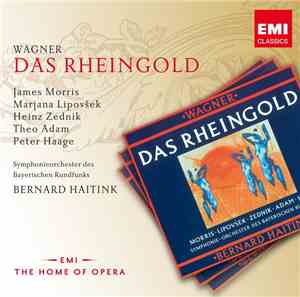 Wagner, Symphonieorchester des Bayerischen Rundfunks, Bernard Haitink - Das Rheingold