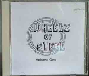 Wheelz Of Steel - Volume One