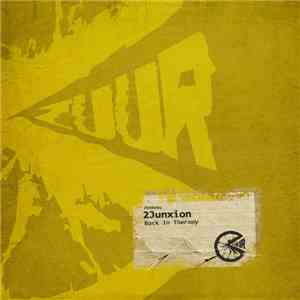 2Junxion - Back In Therapy