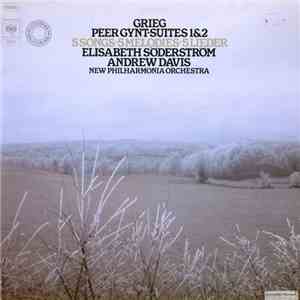 Andrew Davis Conducts Elisabeth Söderström, Grieg - Grieg: Peer Gynt Suites Nos. 1 And 2 / 5 Songs 5 Mélodies 5 Lieder