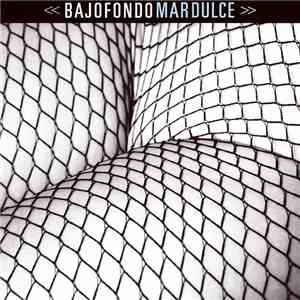 Bajofondo - Mar Dulce