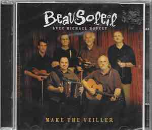 Beausoleil Avec Michael Doucet - Make The Veiller