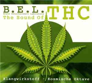B.E.L. - The Sound Of THC