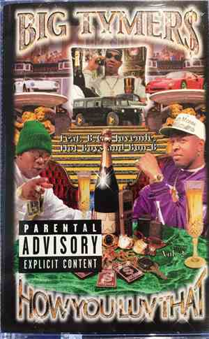Big Tymers - How You Luv That Vol. 2