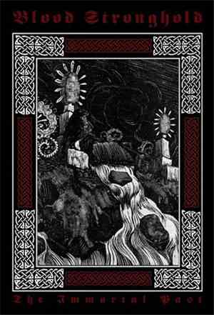 Blood Stronghold - The Immortal Past