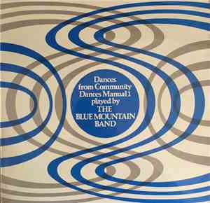 Blue Mountain Band - Dances From Community Dances Manual 1