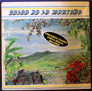 Conjunto Chaney, Costa Brava, Mulenze - Salsa De La Montaña