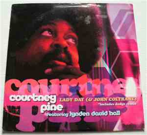 Courtney Pine With Lynden David Hall - Lady Day (& John Coltrane)