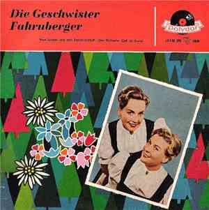 Die Geschwister Fahrnberger - Die Geschwister Fahrnberger