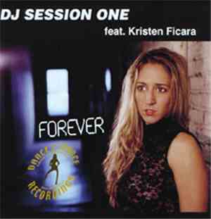 DJ Session One Feat. Kristen Ficara - Forever