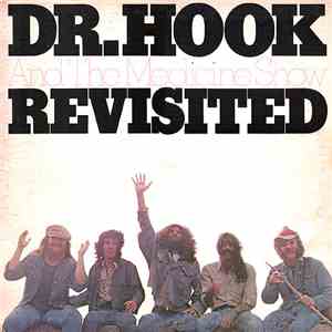 Dr. Hook And The Medicine Show - Revisited