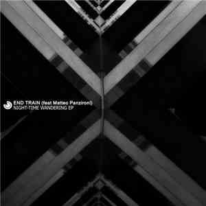 End Train - Night-Time Wandering EP