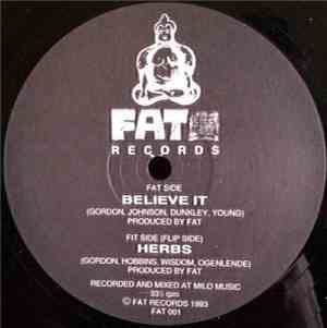 Fat - Believe It / Herbs
