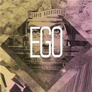 Flavio Rodríguez - Ego
