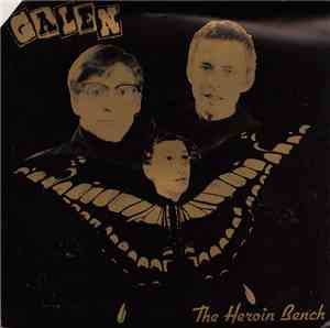 Galen  - The Heroin Bench