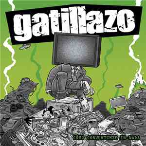 Gatillazo - Cómo Convertirse En Nada