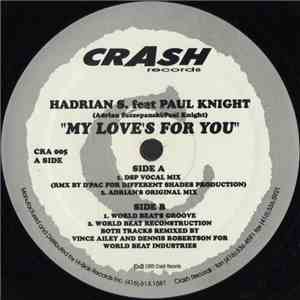 Hadrian S. Feat. Paul Knight - My Love's For You
